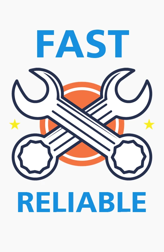 Fast, Reliable Service
